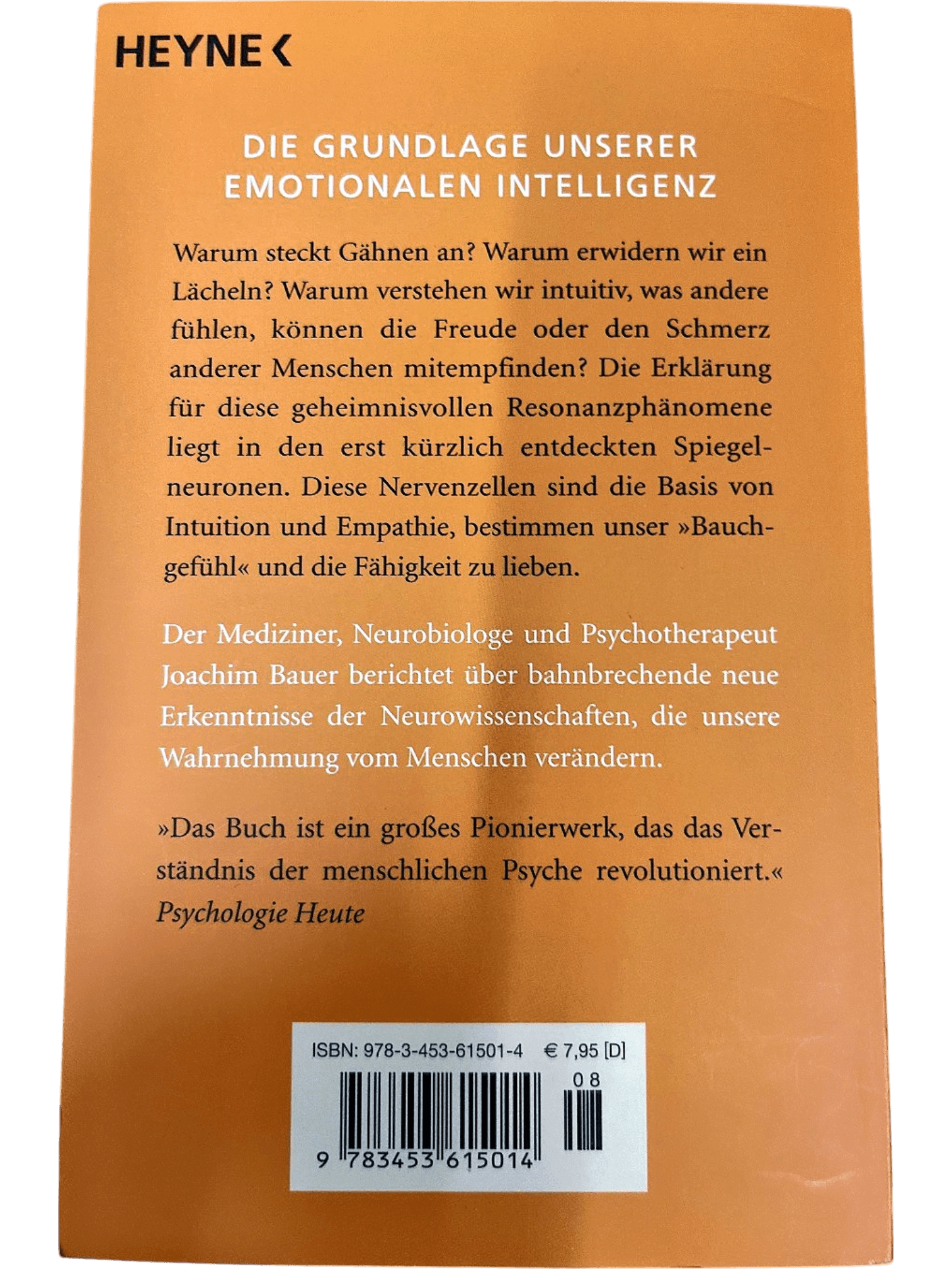Joachim Bauer: Warum ich fühle, was du fühlst - Psychologie Buch 2