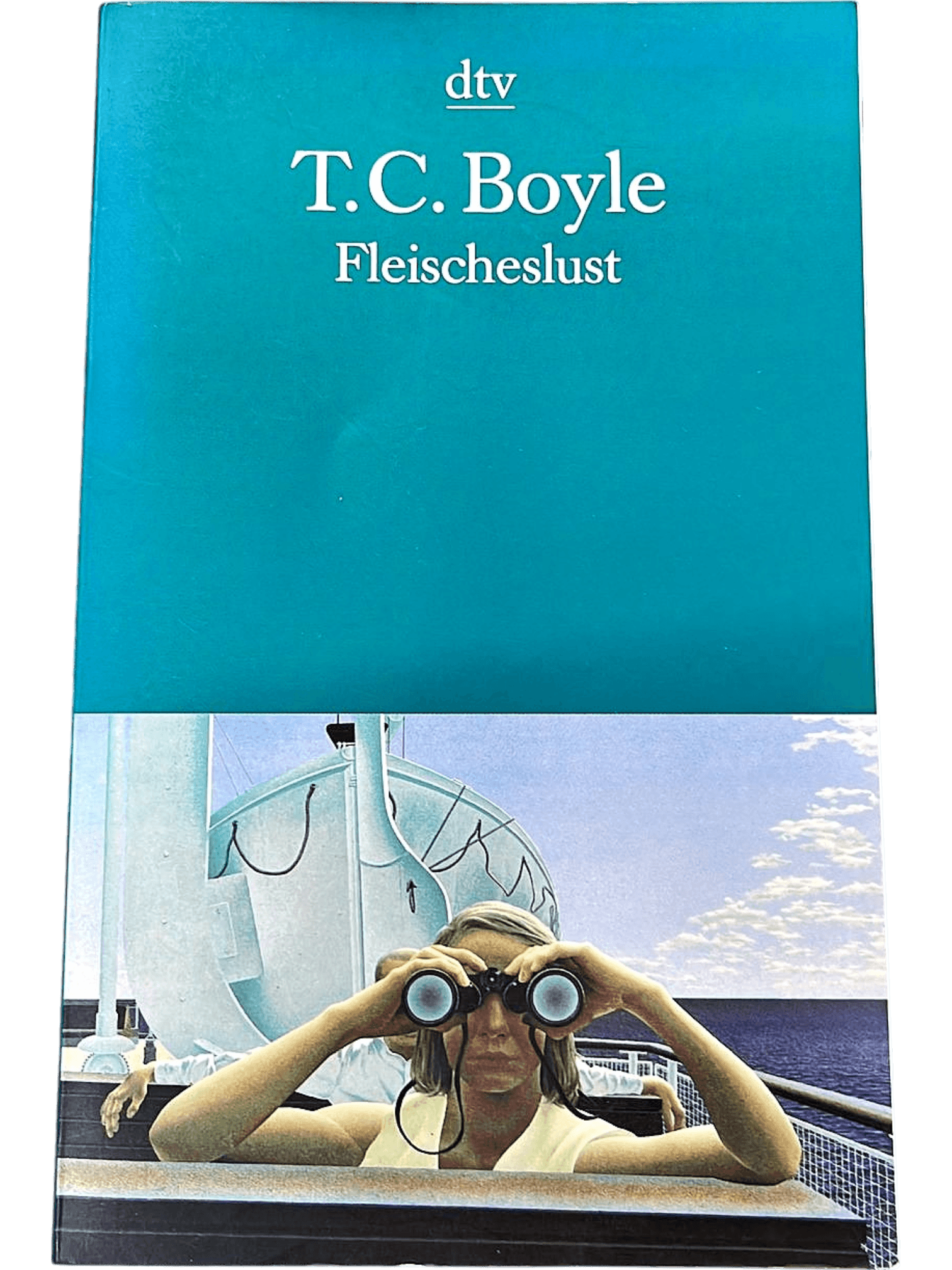 T.C. Boyle - Fleischeslust, dtv Taschenbuch 1