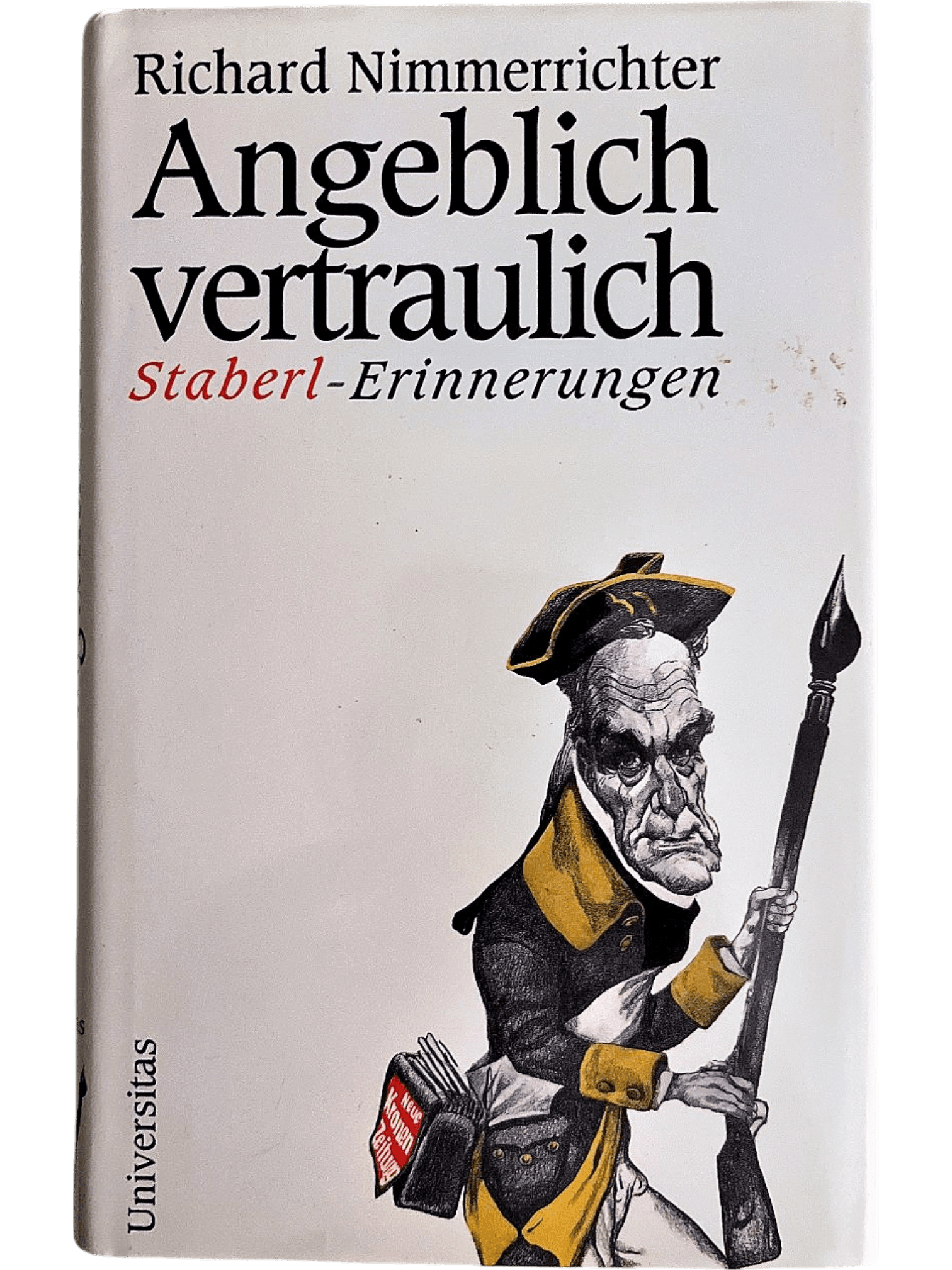 Richard Nimmerrichter: Angeblich vertraulich - Staberl-Erinnerungen (Hardcover) 1