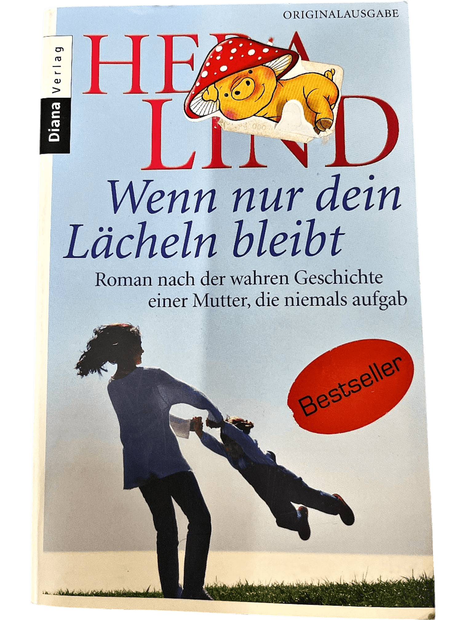 Wenn nur dein Lächeln bleibt von Hera Lind 1