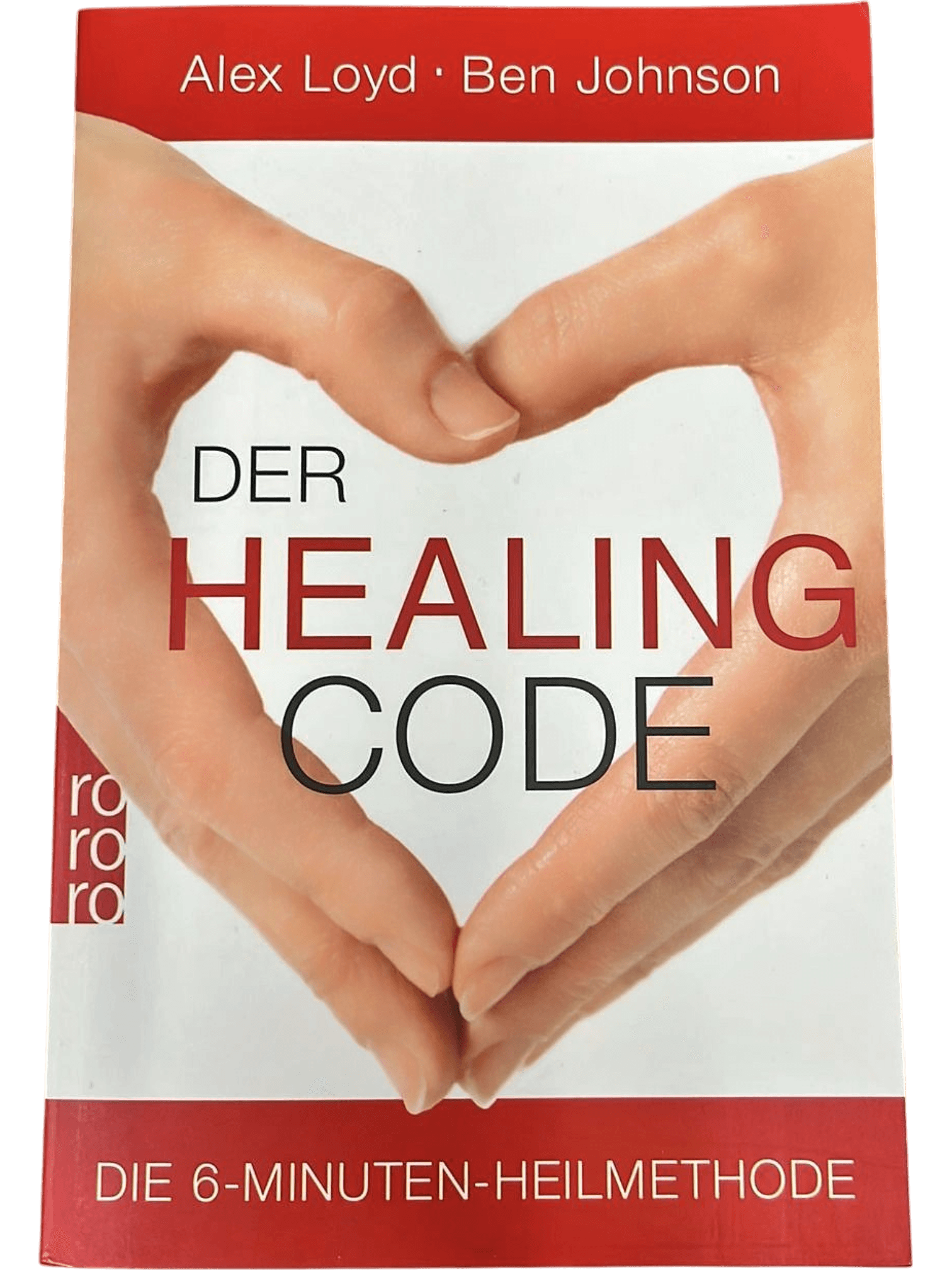 Der Healing Code von Alex Loyd & Ben Johnson, Taschenbuch 1