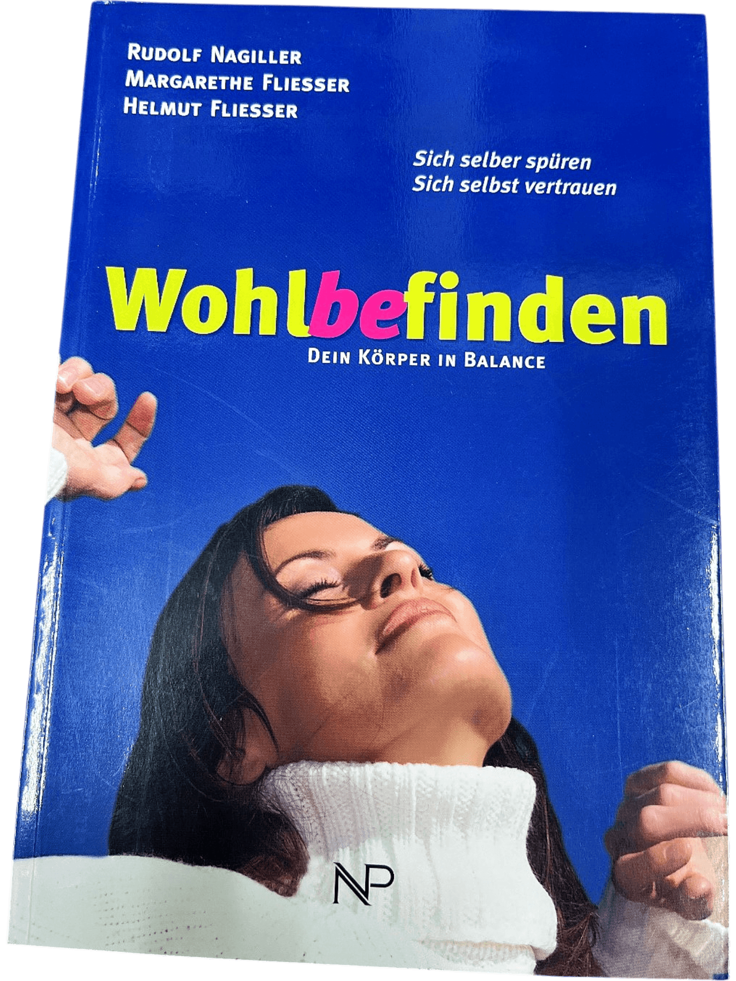 Wohlbefinden: Dein Körper in Balance 1
