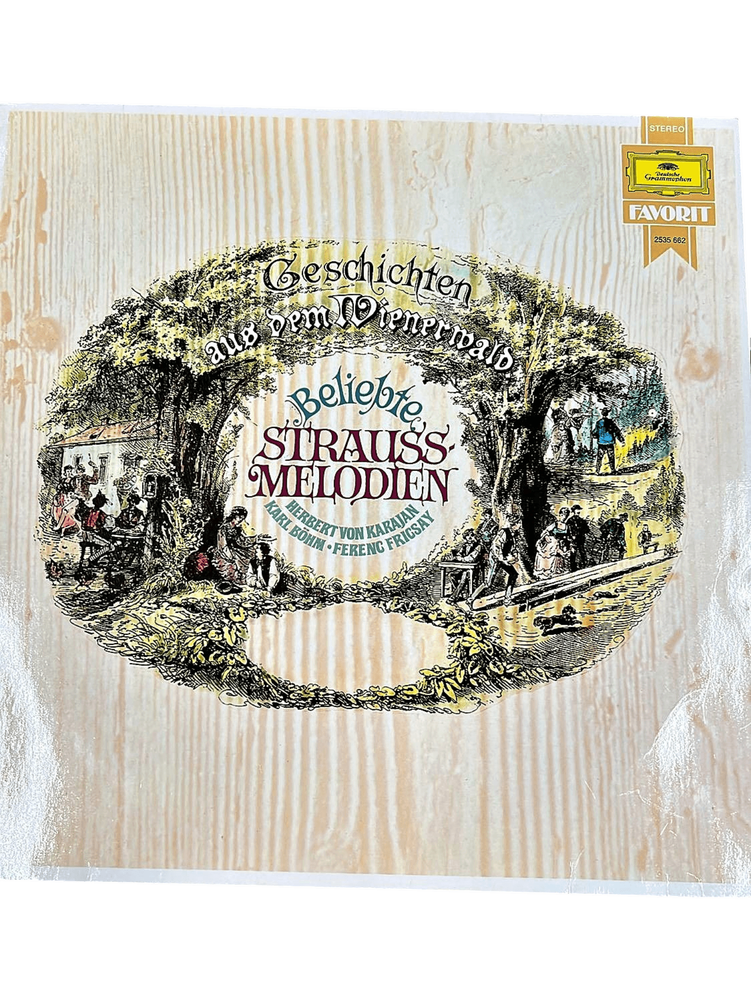 Strauss Melodien Vinyl - Geschichten aus dem Wienerwald - Deutsche Grammophon 1