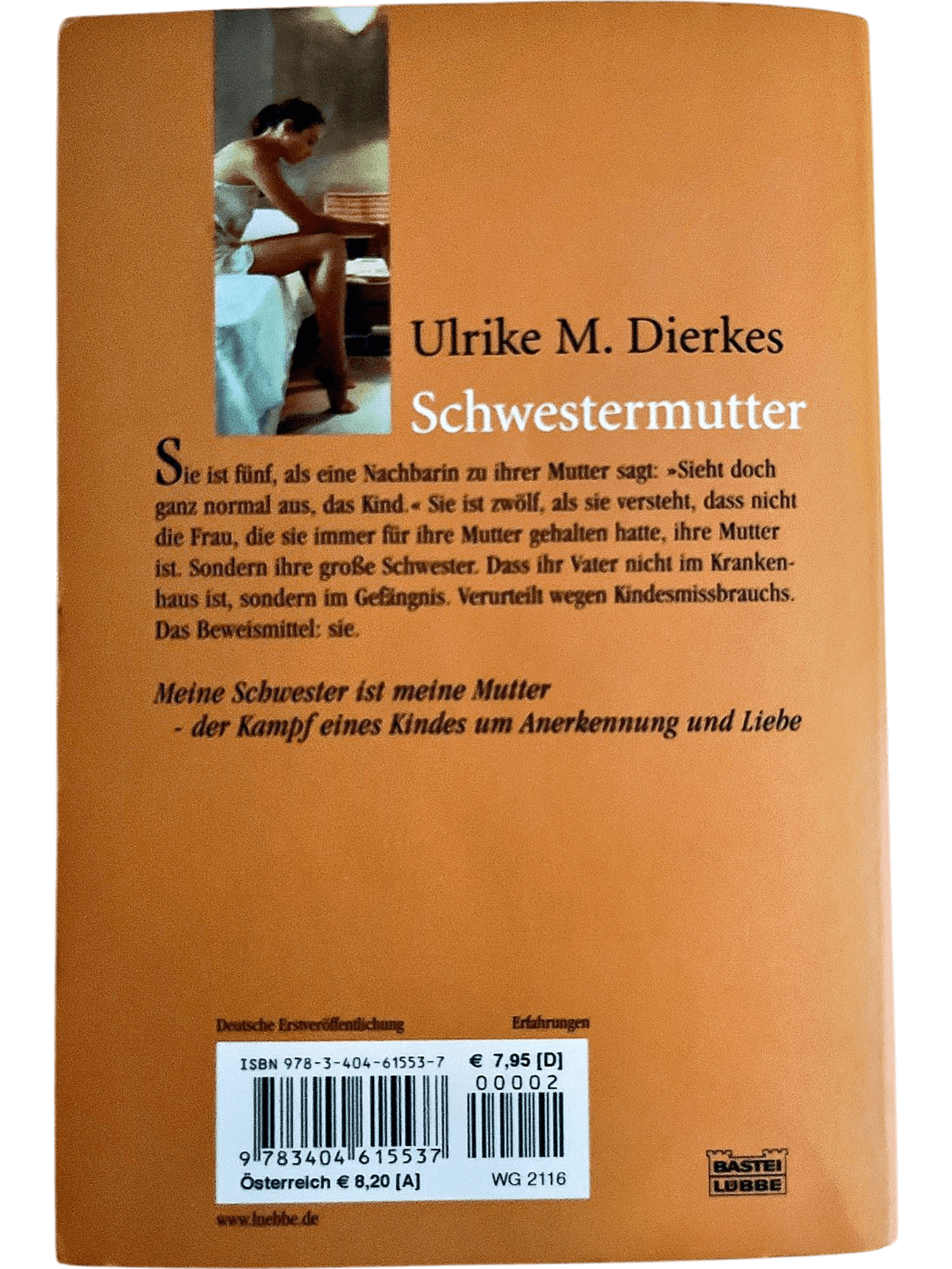 Schwestermutter: Ich bin ein Inzestkind - Autobiografie von Ulrike M. Dierkes 2