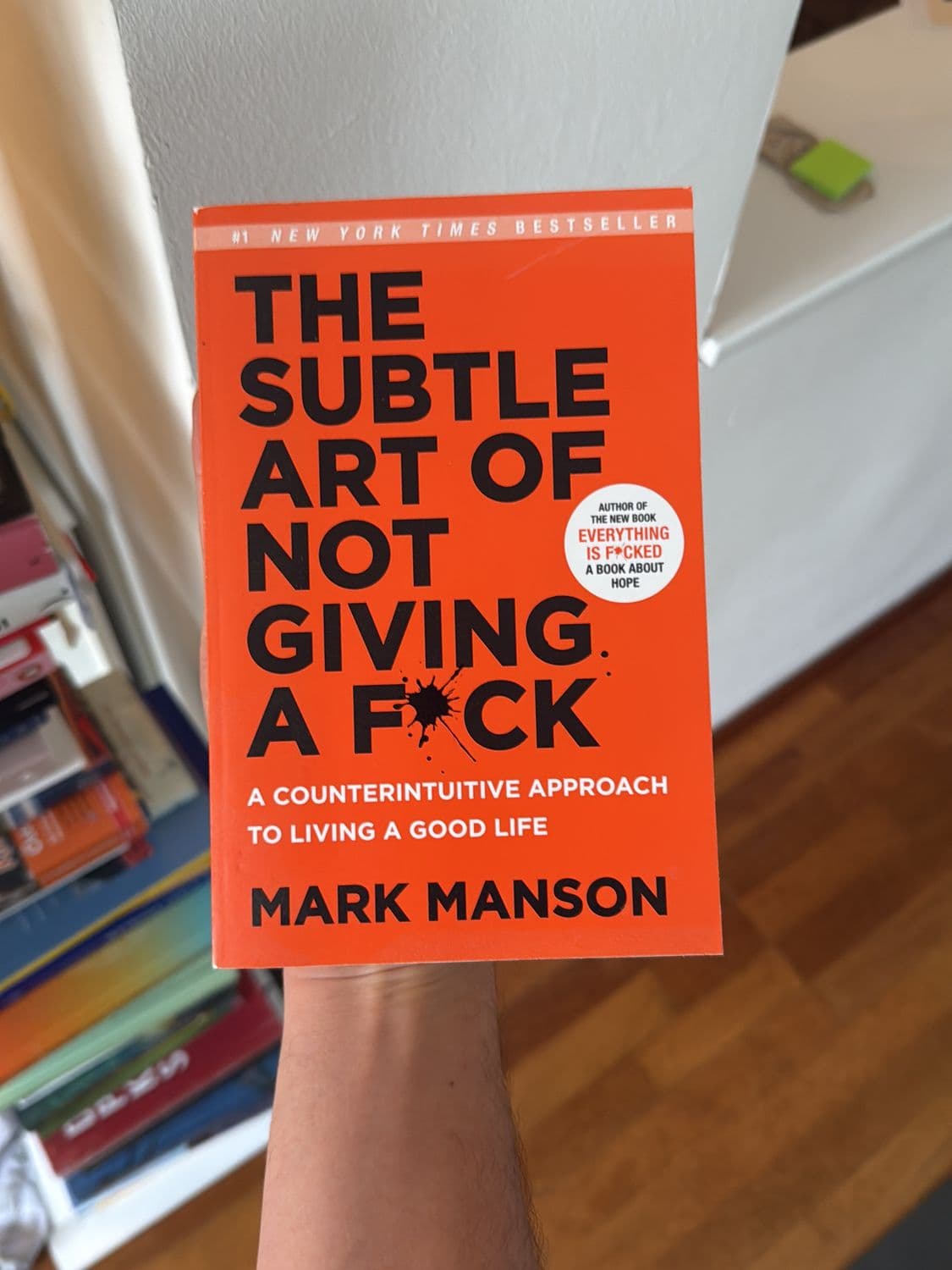 The Subtle Art of Not Giving a F*ck by Mark Manson - Paperback