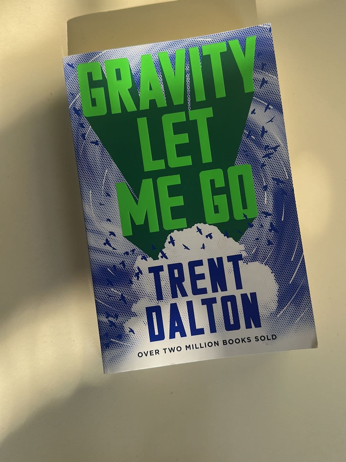 Gravity Let Me Go by Trent Dalton - Damaged Hardcover 2